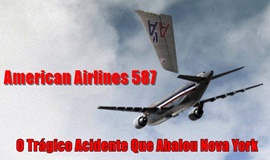 Voo American Airlines 587 - Tragdia em Nova York