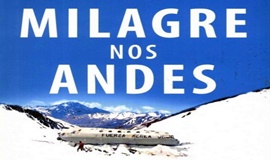 Voo Fora Area Uruguaia 571 - O Milagre nos Andes